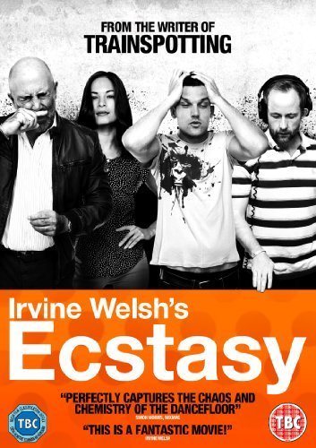 Irvine Welsh's Ecstasy (2011) [ Origine UK, Nessuna Lingua